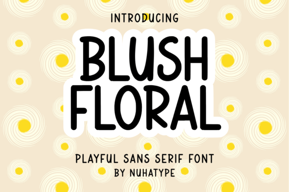Blush Floral: A Sans Serif Font for Warm, Handcrafted Web Design