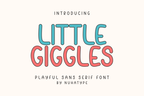 Little Giggles: The Font That Makes Your Campaigns Shine
