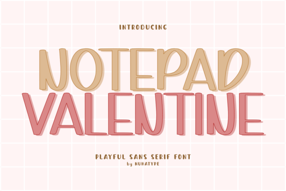 Notepad Valentine: A Warm Sans Serif Font for Digital Design