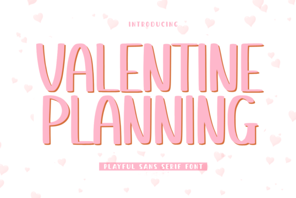 Valentine Planning: A Font for Warm, Handcrafted Campaigns