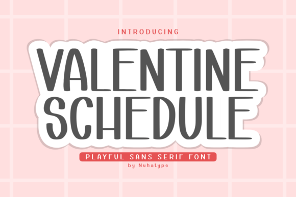 Valentine Schedule: A Font for Warm, Handcrafted Web Design