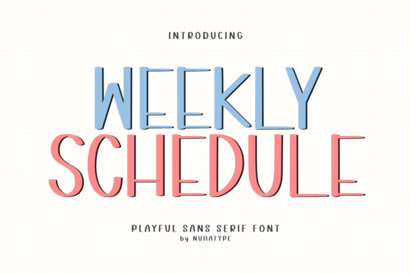 Weekly Schedule: A Font That Elevates Your Brand