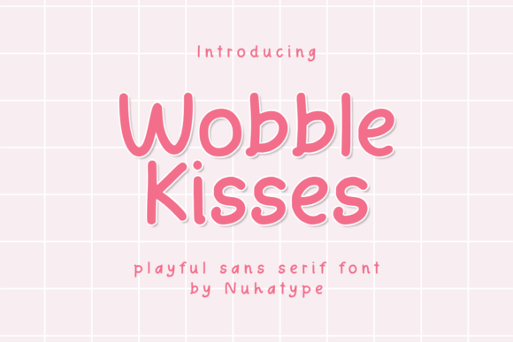 Wobble Kisses: A Font That Adds Character Without Compromising Clarity