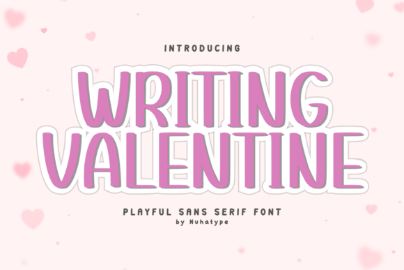 Writing Valentine: The Font That Makes Your Campaigns Feel Warm and Real